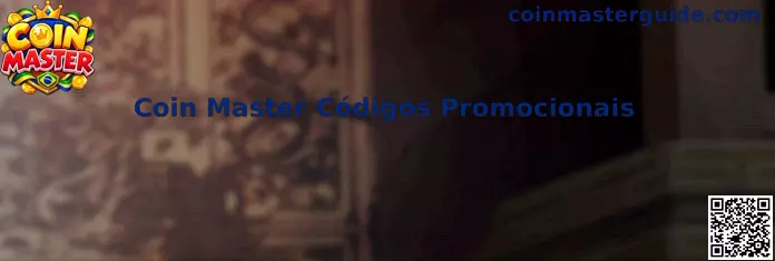 Coin Master Códigos Promocionais e Dicas