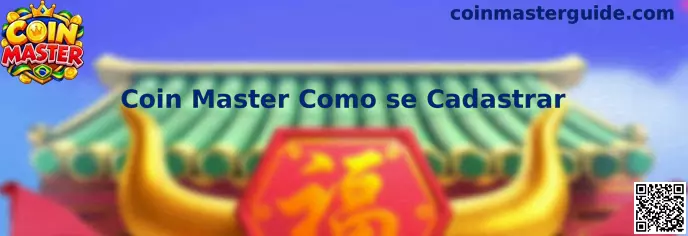 Coin Master Como se Cadastrar
