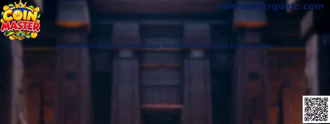 Como entrar e criar uma equipe no Coin Master para trocar cartas