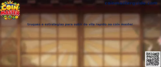 Truques e estratégias para subir de vila rápido no Coin Master