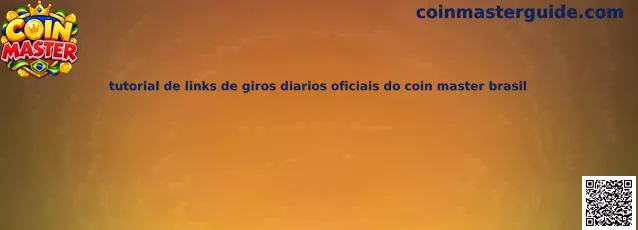 Tutorial de links de giros diários oficiais do Coin Master Brasil